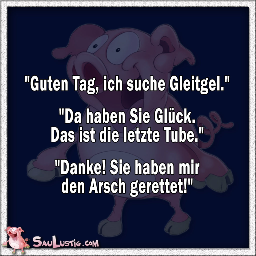 Guten Tag ich suche Gleitgel